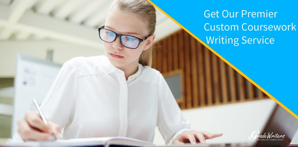 Coursework Writing Help Services: Get 15% Discount | Grade Writers